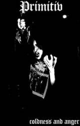 Primitiv (FRA) : Coldness & Anger